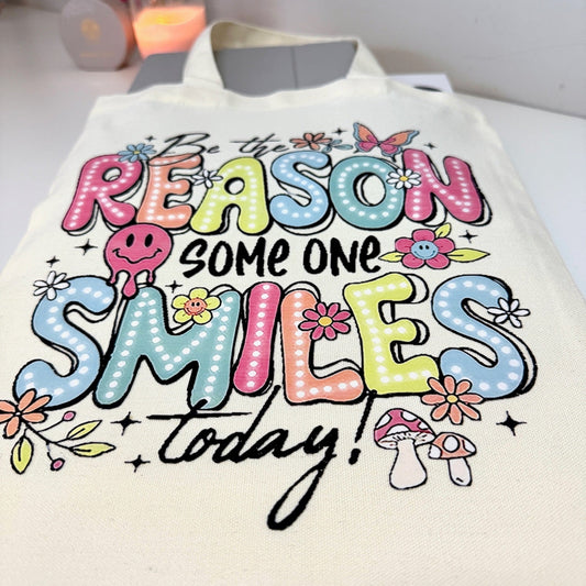 Tote Bag "Be the Reason"
